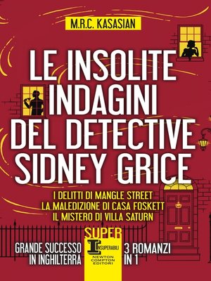 cover image of Le insolite indagini del detective Sidney Grice